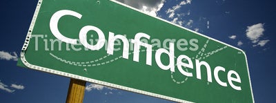 Confidence Road Sign